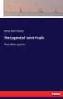 The Legend of Saint Vitalis : And other poems - Book