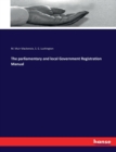 The parliamentary and local Government Registration Manual - Book