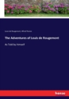 The Adventures of Louis de Rougemont : As Told by himself - Book