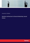 Questions and Exercises for Classical Scholarships, Second Division - Book