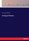 A Song of Heroes - Book