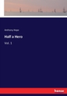 Half a Hero : Vol. 1 - Book