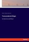 Transcendental Magic : Its Doctrine and Ritual - Book