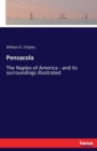 Pensacola : The Naples of America - and its surroundings illustrated - Book