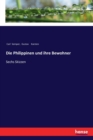 Die Philippinen und ihre Bewohner : Sechs Skizzen - Book