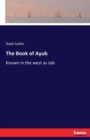 The Book of Ayub : Known in the west as Job - Book
