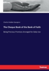 The Cheque Book of the Bank of Faith : Being Precious Promises Arranged for Daily Use - Book