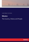 Mexico : The Country, History and People - Book