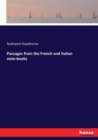 Passages from the French and Italian note-books - Book