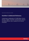 Hamilton's Celebrated Dictionary : comprising an explanation of 3,500 Italian, French, German, English, and other musical terms, phrases and abbreviations, also a copious list of musical characters - Book