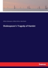 Shakespeare's Tragedy of Hamlet - Book