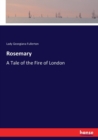 Rosemary : A Tale of the Fire of London - Book