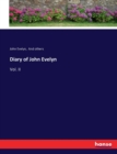 Diary of John Evelyn : Vol. II - Book