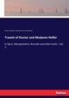 Travels of Doctor and Madame Helfer : in Syria, Mesopotamia, Burmah and other lands - Vol. 1 - Book