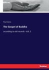 The Gospel of Buddha : according to old records - Vol. 2 - Book