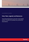 Fairy Tales, Legends and Romances : illustrating Shakespeare and other early English writers, to which are prefixed two preliminary dissertations - Book