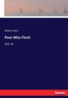 Poor Miss Finch : Vol. III - Book