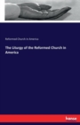The Liturgy of the Reformed Church in America - Book