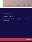 Herders Werke : Erster Teil, zweite Abteilung: Stimme der Voelker (Volkslieder) - Book