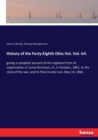 History of the Forty-Eighth Ohio Vet. Vol. Inf. : giving a complete account of the regiment from its organization at Camp Dennison, O., in October, 1861, to the close of the war, and its final muster- - Book