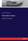 The Victor's Crowns : and other sermons - Book