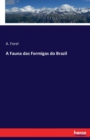 A Fauna Das Formigas Do Brazil - Book