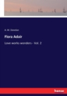 Flora Adair : Love works wonders - Vol. 2 - Book