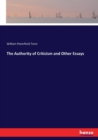 The Authority of Criticism and Other Essays - Book