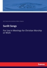 Sunlit Songs : For Use in Meetings for Christian Worship or Work - Book