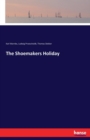 The Shoemakers Holiday - Book