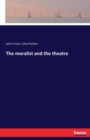 The Moralist and the Theatre - Book