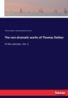 The non-dramatic works of Thomas Dekker : In five volumes. Vol. 2 - Book