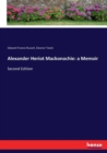Alexander Heriot Mackonochie : a Memoir: Second Edition - Book