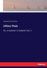 Ultima Thule : Or, a summer in Iceland. Vol. 1 - Book