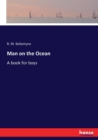 Man on the Ocean : A book for boys - Book