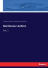Beethoven's Letters : Vol. 1 - Book