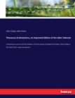 Thesaurus Ecclesiasticus, an Improved Edition of the Liber Valorum : Containing an account of the valuation of all the livings in England and Wales, their charge in the king's book, respective patrons - Book