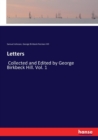 Letters : Collected and Edited by George Birkbeck Hill. Vol. 1 - Book