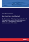 Sar-Obair Nam Bard Gaelach : Or, the beauties of Gaelic poetry and the lives of the Highland bards; with historical and critical notes, and a comprehensive glossary of provincial words. Fifth Edition - Book