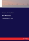 The Anabasis : Expedition of Cyrus - Book