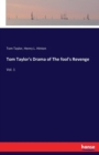 Tom Taylor's Drama of The fool's Revenge : Vol. 1 - Book
