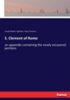 S. Clement of Rome : an appendix containing the newly recovered portions - Book