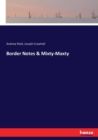 Border Notes & Mixty-Maxty - Book