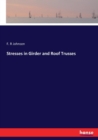 Stresses in Girder and Roof Trusses - Book