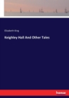 Keighley Hall and Other Tales - Book