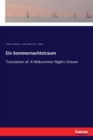 Ein Sommernachtstraum : Translation of: A Midsummer Night's Dream - Book