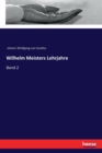 Wilhelm Meisters Lehrjahre : Band 2 - Book