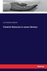 Friedrich Nietzsche in Seinen Werken - Book