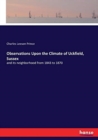 Observations Upon the Climate of Uckfield, Sussex : and its neighborhood from 1843 to 1870 - Book