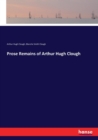 Prose Remains of Arthur Hugh Clough - Book